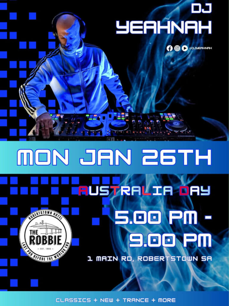 DJ Yeah Nah - at the Robbie - Australia Day 2026